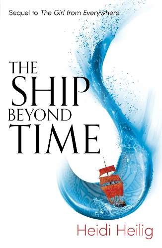 The Ship Beyond Time - Heidi Heilig