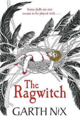Ragwitch, The - Garth Nix