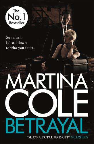 Betrayal: A gripping suspense thriller testing family loyalty - Martina Cole