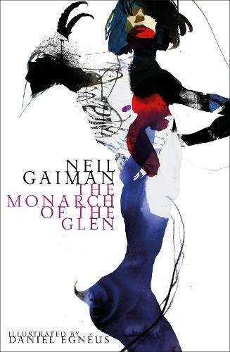 The Monarch of the Glen - Neil Gaiman