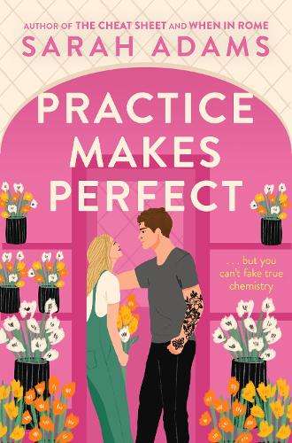 \Practice Makes Perfect: The new friends-to-lovers rom-com from the  - N"