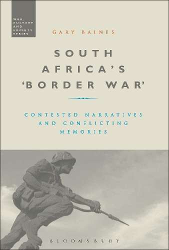 South Africa's 'Border War' - Gary Baines