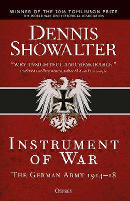 Instrument of War - Dennis Showalter