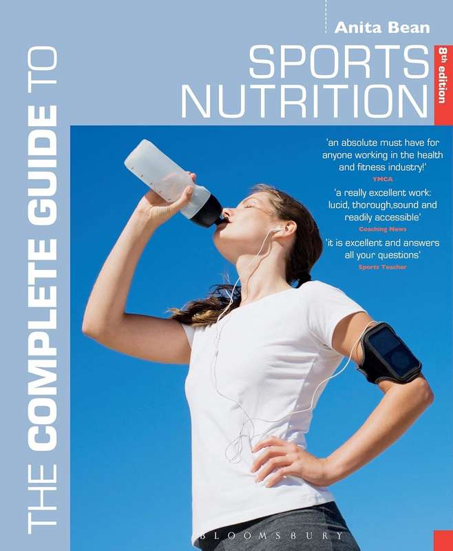 The Complete Guide to Sports Nutrition - Anita Bean