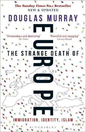 The Strange Death of Europe - MURRAY,D