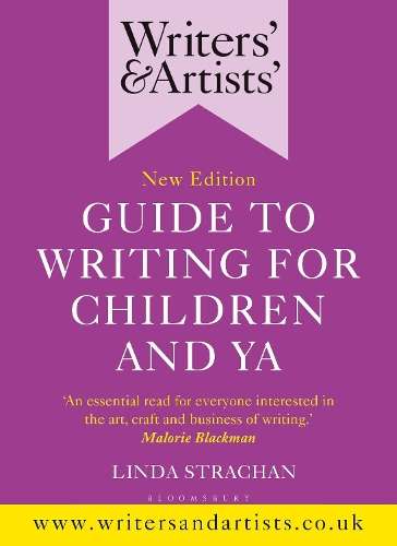 Writers' & Artists' Guide to Writing for Children and YA - Ms Linda Strachan