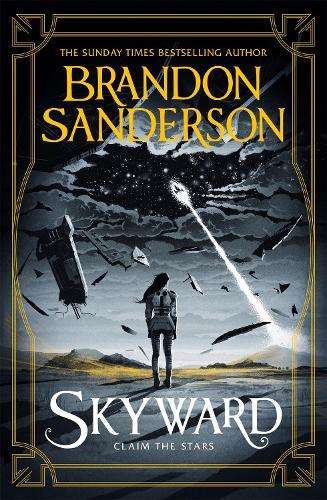 Skyward: The First Skyward Novel - Brandon Sanderson