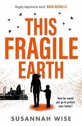 This Fragile Earth - Susannah Wise