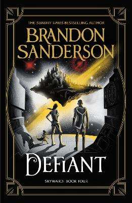 Defiant: The Fourth Skyward Novel - Brandon Sanderson