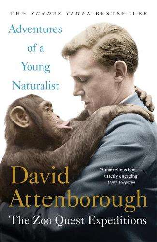 Adventures of a Young Naturalist - Sir David Attenborough