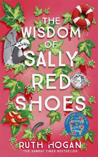 The Wisdom of Sally Red Shoes - Ruth Hogan