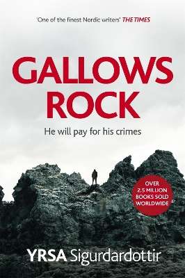 Gallows Rock: A Nail-Biting Icelandic Thriller With Twists You Won't - Yrsa Sigurdardottir