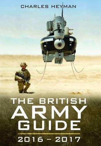 The British Army Guide 2016-2017 - Charles Heyman