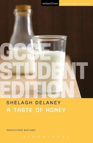 Taste of Honey GCSE Student Edition, A - Shelagh Delaney