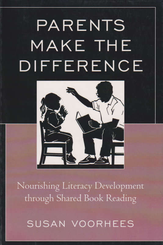 Parents Make the Difference - Susan Voorhees