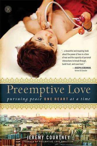 Preemptive Love - Jeremy Courtney