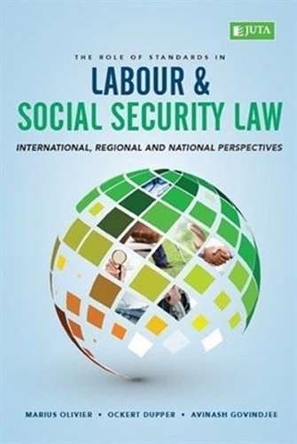 The Role of Standards in Labour & Social Security Law - M. Olivier