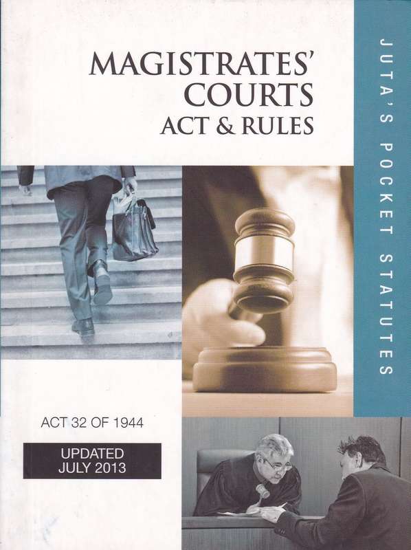 MAGISTRATES COURTS ACT 32 OF 1944 - JUTA