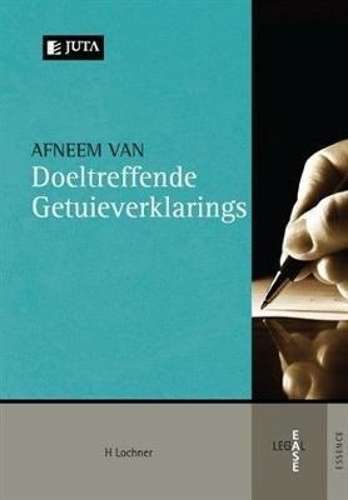 Afneem van doeltreffende getuieverklarings  - LOCHNER