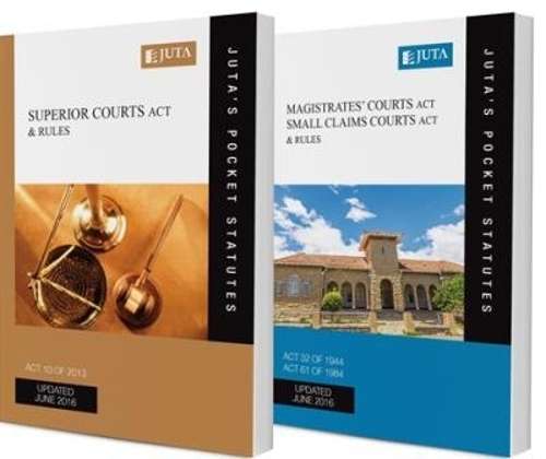 Superior courts act 10 of 2013 & rules and magistrates' courts act 3 - Juta's Statutes Editors