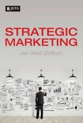 Strategic Marketing - Jan Wiid