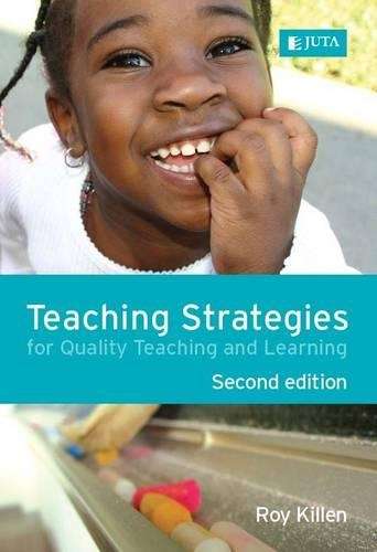 Teaching strategies for quality teaching and learning - Roy Killen