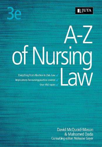 A-Z of Nursing Law 3e - McQuoid-Mason et al