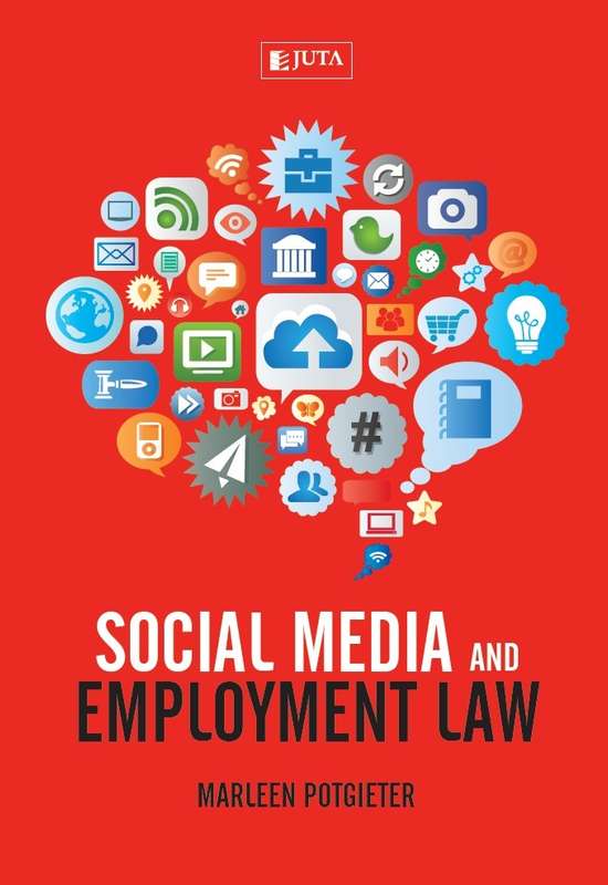 Social Media & Employment Law (2014) - M. Potgieter