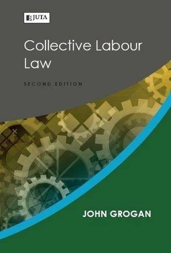 Collective labour law  - J. Grogan