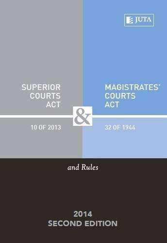 Superior Courts Act 10 of 2013 & Magistrates' Courts Act 32 of 1944  - JUTASPOCKETSTATUTES