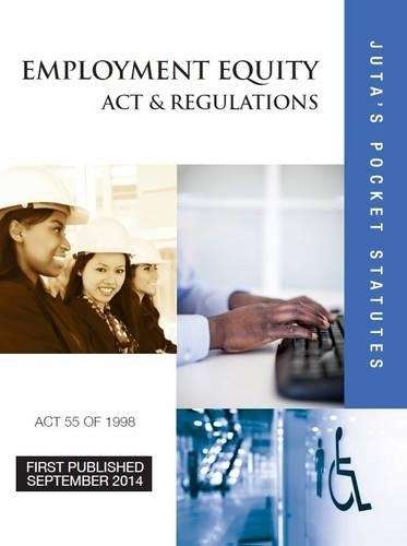 Employment equity act 55 of 1998 & regulations - JUTAPOCKETSTATUTES
