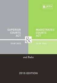 Superior Courts Act 10 of 2013 & Magistrates' Courts Act 32 of 1944  - X