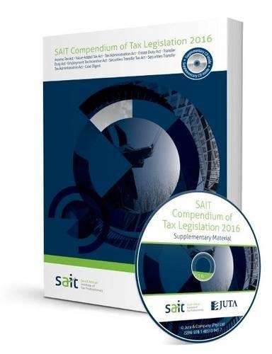 SAIT compendium of tax legislation 2016: Volume 1 & 2 - JUTA