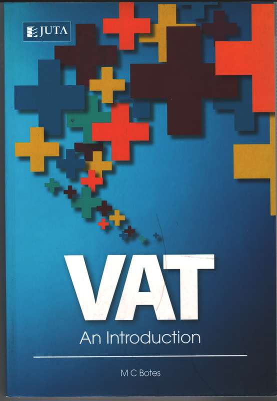 VAT: An Introduction - Botes, M C