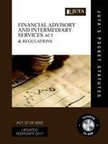 Financial advisory and intermediary services act 37 of 2002 & regula - JUTASPOCKETSTATUTES