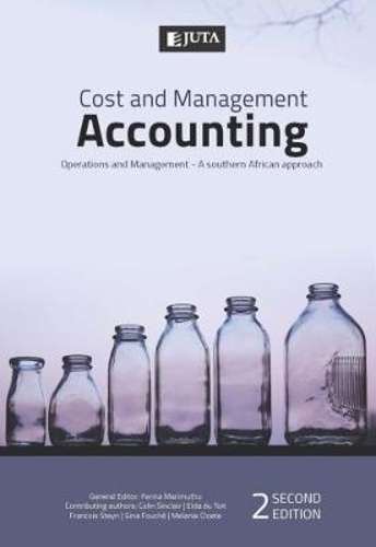 Cost and management accounting: Management and operations - A Southe - Melanie Cloete