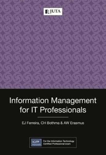 Information management for IT professionals - E.J. Ferreira