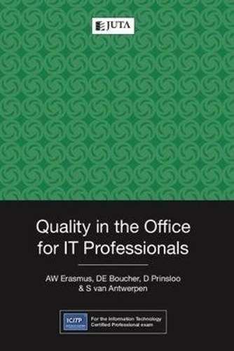 Quality in the office for IT professionals  - A.W. Erasmus