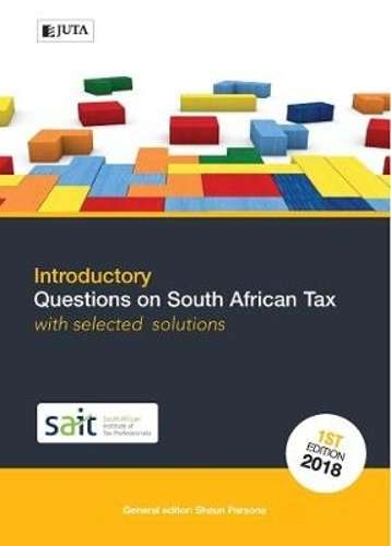 Introductory questions on South Africa Tax with selected solutions - M. Mabutha
