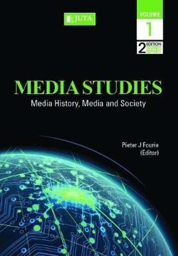 Media studies: Volume 1 - FOURIE,PJ
