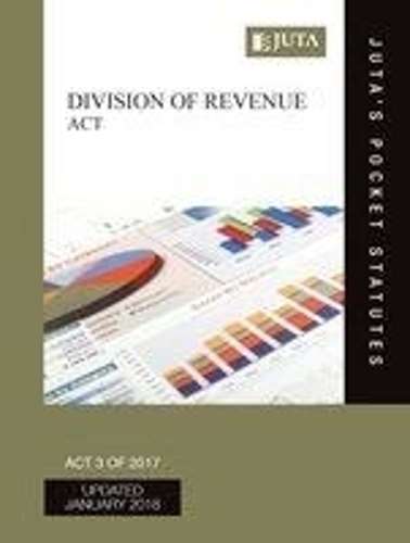 Division of Revenue Act 3 of 2017 - JUTASPOCKETSTATUTES
