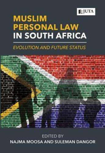 Muslim personal law in South Africa - MOOSA,N