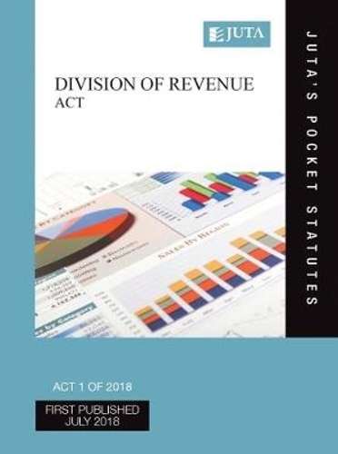 Division of Revenue Act 1 of 2018 - Juta's Statutes Editors