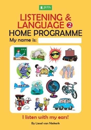 Listening & language: Home programme: Level 2 - Liesel van Niekerk