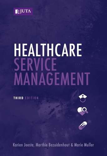Healthcare Service Management 3e - K Jooste; M Bezuidenhout