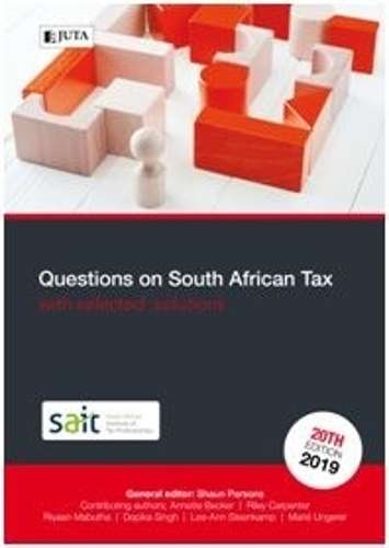 Questions on South African tax with selected solutions - A. Becker