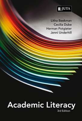 Academic Literacy 3e - Beekman, Potgieter, Dube, Un