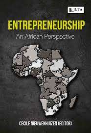 Entrepreneurship an African Perspective - C Nieuwenhuizen