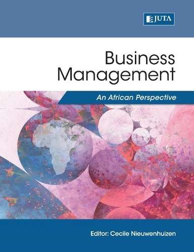 Business Management: An African Perspective - Cecile Niewenhuizen