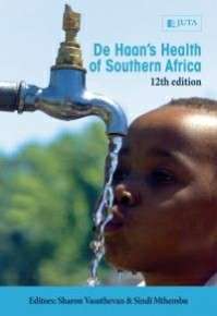 De Haan's Health of Southern Africa 12e - Vasuthevan & Mthembu